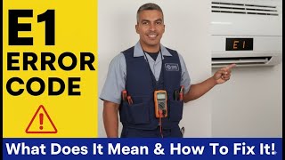 Air Conditioner AC E1 ERROR Code: What Does It Mean and How to Fix It
