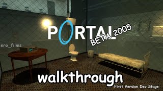 Portal 2005 BETA Walkthrough [2005]