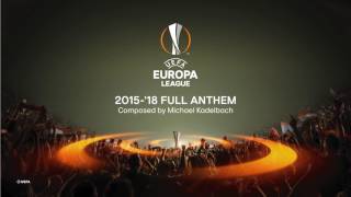 UEFA Europa League 2015-18 Full Anthem