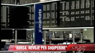 Bursa, një projekt ne letër - News, Lajme - Vizion Plus