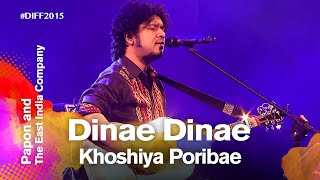 Dinae Dinae (দিনে দিনে) | Papon and The East India Company | Dhaka International FolkFest 2015