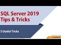 5 Useful tips for SQL Server Management Studio 18