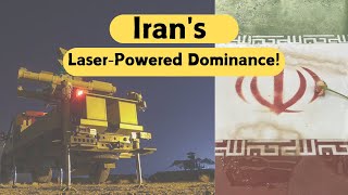 Laser vs  Drones: The Science Behind Iran’s Sage Defense Technology