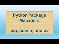 Python Package Managers: pip, conda, and uv | Data Science Digest