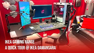 IKEA Gaming Range: A Quick Tour @ IKEA Damansara