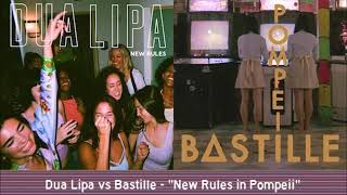 Dua Lipa vs Bastille - "New Rules in Pompeii"