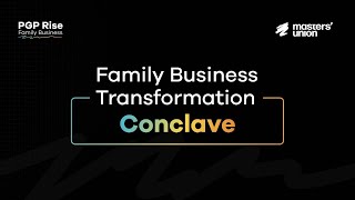 Family Business Transformation Conclave