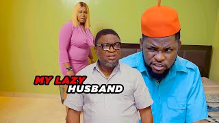 My Lazy Husband (Lawanson Family Show)