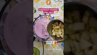 PINK OATS 4 BREAKFAST #overnightoats #weightlossjourney #utube #healthybreakfast #shorts #yt #india