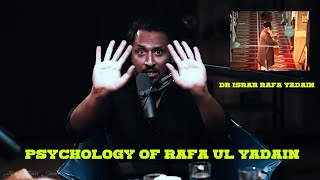 Psychology of Rafa ul Yadain by Sahil Adeem & Dr Israr  Rafa Yadain