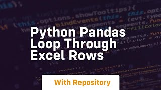python pandas loop through excel rows