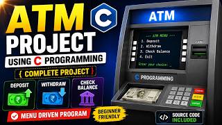 Build an ATM Management System in C | Complete Project Tutorial