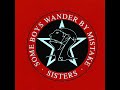 Poison Door - Some Boys wander by Mistake - The Sisters of Mercy