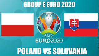FIFA 21 | Poland vs Slovakia  | Group E | UEFA Euro 2020 | Full Match