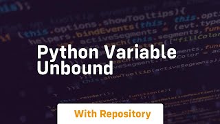 python variable unbound