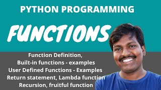 Python Functions |Built-in Functions - Examples |User Defined Functions| Recursion |Lambda function