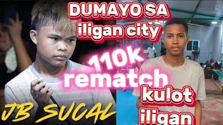 Rematch 110k JAYBEE SUCAL VS 8-10 kulot iligan city