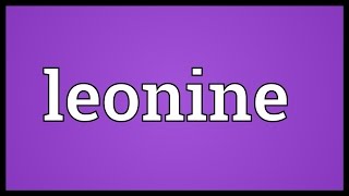 Leonine Meaning