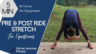 5 Min Stretches for Equestrians Before & After Ride | Fitness for Horse Riders