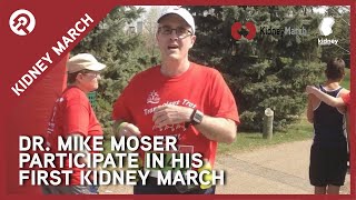 Transplant Surgeon Dr. Mike Moser gears up to participate in his first Kidney March in September!