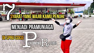 KAMU TAU | TUJUH SYARAT YANG WAJIB KAMU PENUHI AGAR DITERIMA MENJADI PEKERJA SPBU PERTAMINA RETAIL