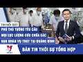 Bản tin thời sự 21h của Truyền hình thông tấn VNEWS, cập nhật tin tức thời sự mới nhất hôm nay