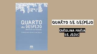 QUARTO DE DESPEJO, Carolina Maria de Jesus | audiobook