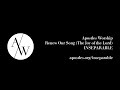 Renew Our Song (The Joy of the Lord) - Apostles Worship | The Church of The Apostles