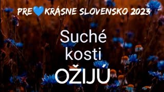 Pre-krásne Slovensko 2023 - Suché kosti ožijú!