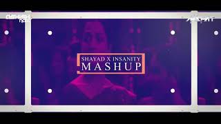 Shayad X Insanity - Mashup (Ashish Naik & DJ Akshat) | Arijit Singh | Love Aaj Kal