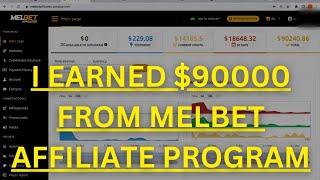 I Earned $90000 From Melbet Affiliate program || melbet affiliate account || affiliate marketing