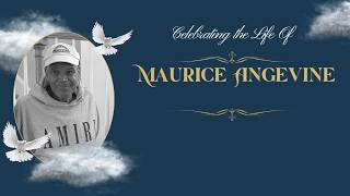 Celebration of Life for Maurice Paris Angenvine | May 23, 2026