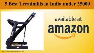 5 Best Treadmill in India under 35000 - March 2022 | Home Gadgets