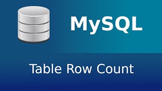 MySQL - Table Row Count