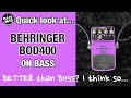 The best budget overdrive/preamp for Bass? The behringer BOD-400