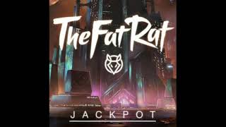 TheFatRat - Jackpot pero el sonido saturado