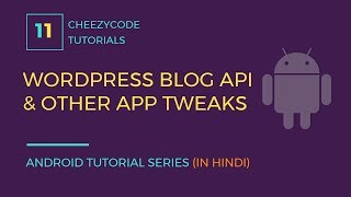Android Wordpress Blog API Setup Tutorial | Execute JavaScript In WebView (in Hindi)