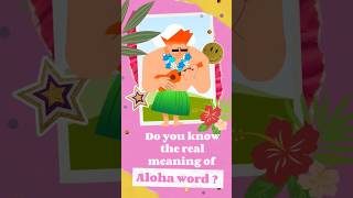 The real meaning of Aloha word 🤯🌺