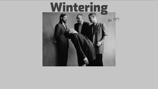 The 1975 - Wintering [THAISUB/ความหมาย]