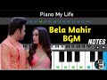 Bela Mahir BGM Piano Cover | Naagin 3 | Colors | Bela Mahir Love Theme | Piano Notes | Piano My Life