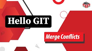 Resolving merge conflicts | | Git and Github Tutorial | Hello GIT | Learning GIT from basics