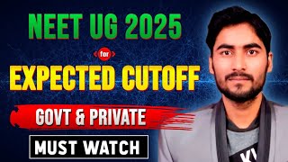 NEET UG 2025 || Expected Cutoff 2025 || MBBS, BDS BAMS BHMS AND BUMS #neet2025