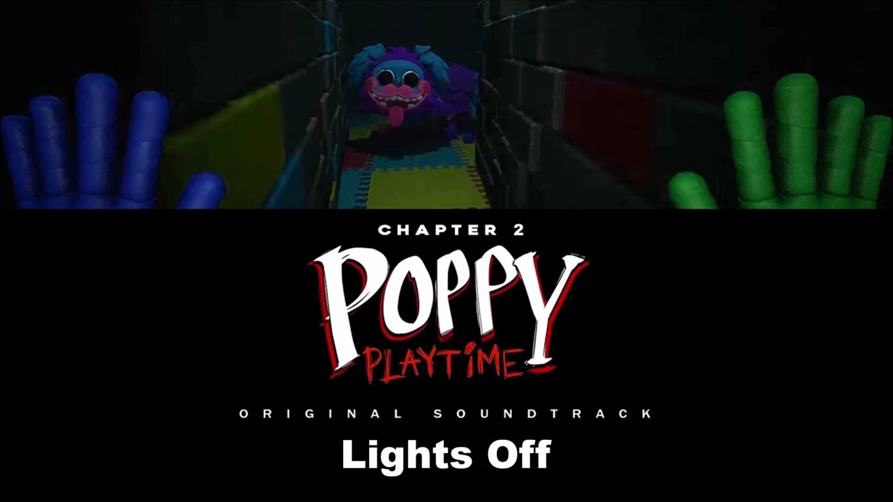 Lights Off - Poppy Playtime Chapter 2 OST Extended - YouTube