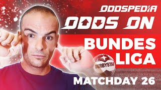 FREE BETTING TIPS | Odds On: Bundesliga | Matchday 26 | Bets, Tips, Odds, Picks & Predictions
