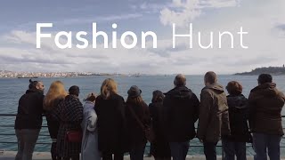 Fashion Hunt | Go Türkiye