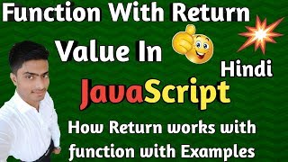 function with return value in javascript hindi | javascript tutorial for beginners 2019 in hindi
