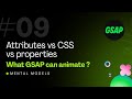 CSS vs. Attributes vs. JS Objects in GSAP | Animating SVG Attributes vs. CSS Properties