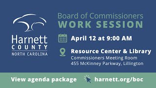 Harnett County Work Session 04/12/22