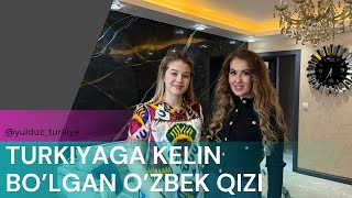 TURKIYAGA KELIN BO’LGAN O’ZBEK QIZI (1-qism)