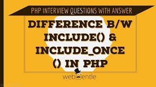 Difference Between include and include once in PHP | PHP Interview Questions and Answers